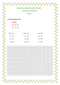 Fișa 2 Adunare unui numar format din zeci si unitati clasa a II a Fișa 2 Adunare unui numar format din zeci si unitati clasa a II a